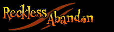 Reckless Abandon