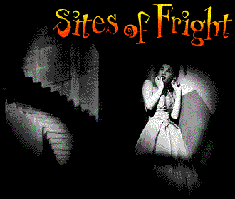 Sites of Fright